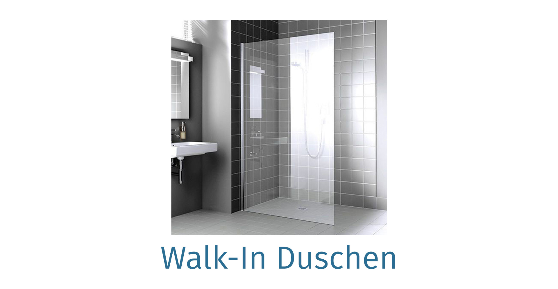 Walk-In Duschen
